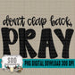 Don't Clap Back, PRAY