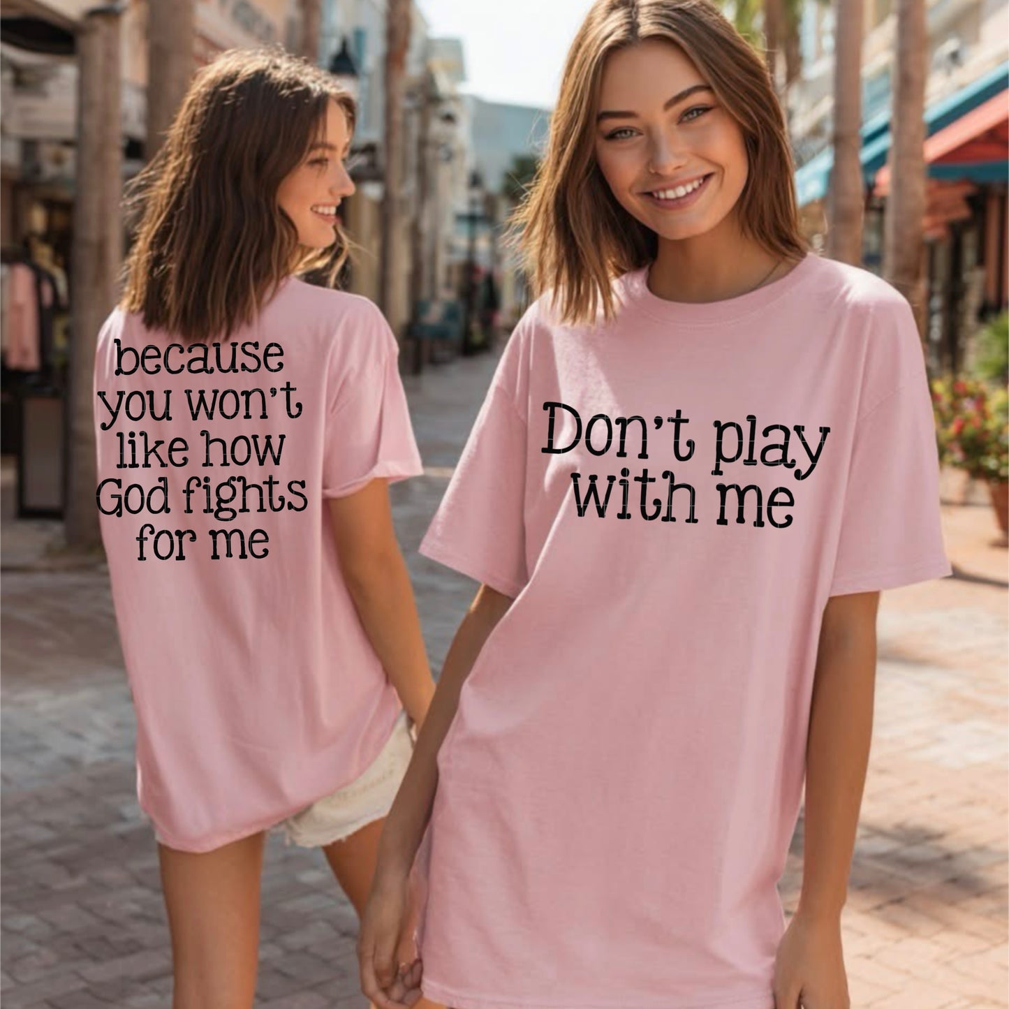 Don't Play With Me Bundle (Front & Back)