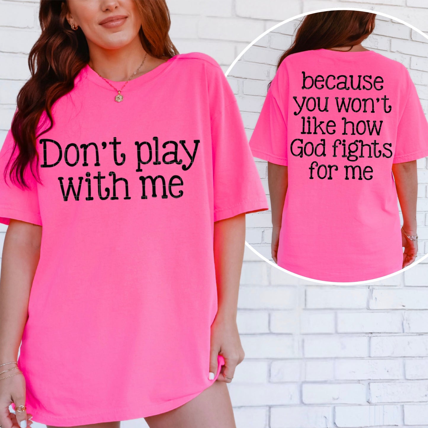 Don't Play With Me Bundle (Front & Back)