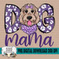 Dog Mama Girl Goldendoodle