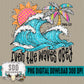 Even the Waves Obey