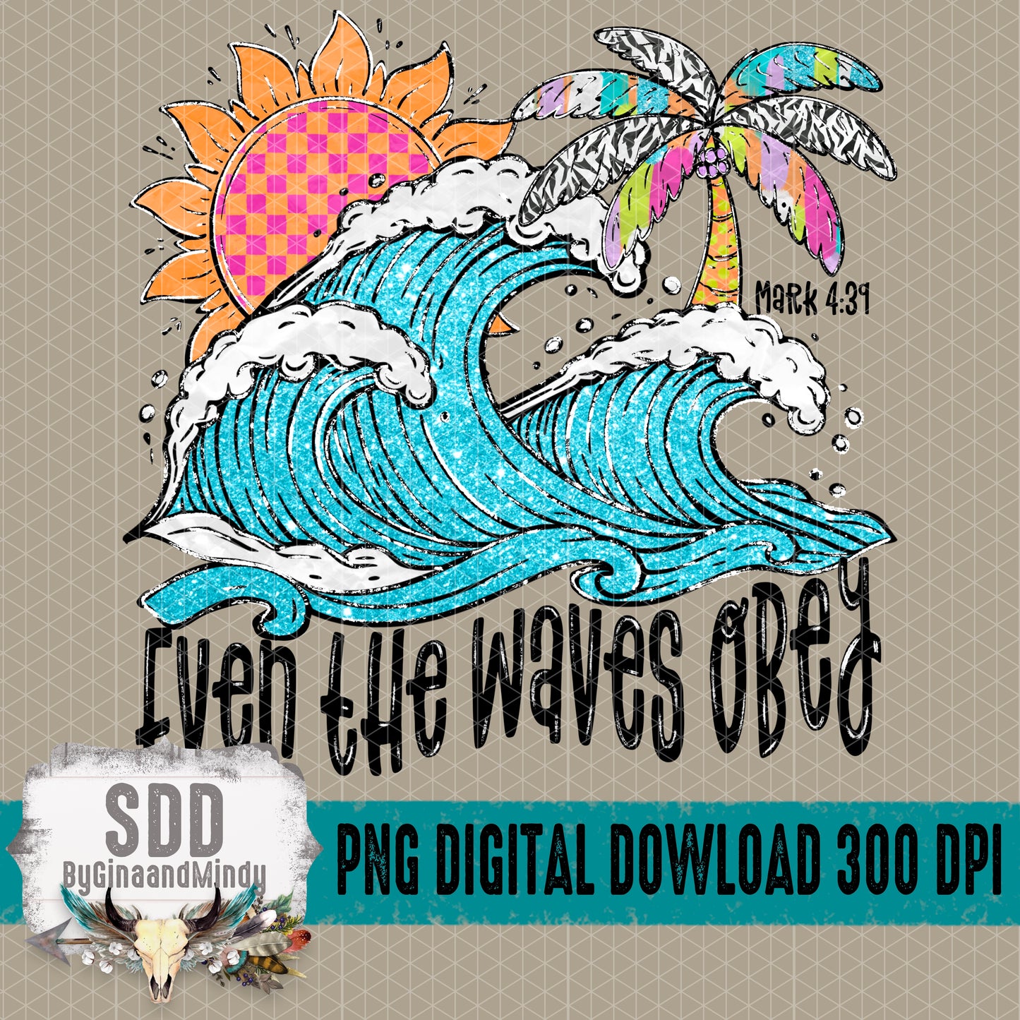 Even the Waves Obey