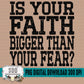 Is Your Faith Bigger Than Your Fear Bundle