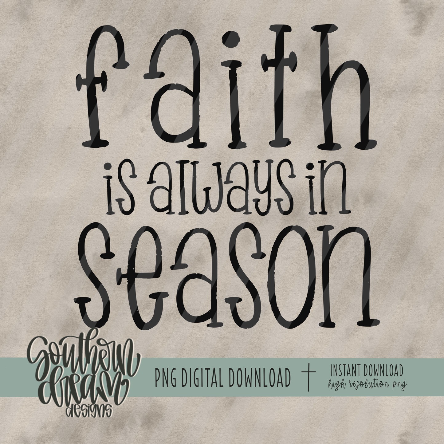Faith Is Always In Season Bundle