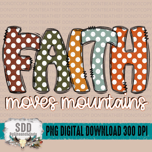 Faith Moves Mountains