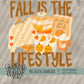 Fall is the Lifestyle