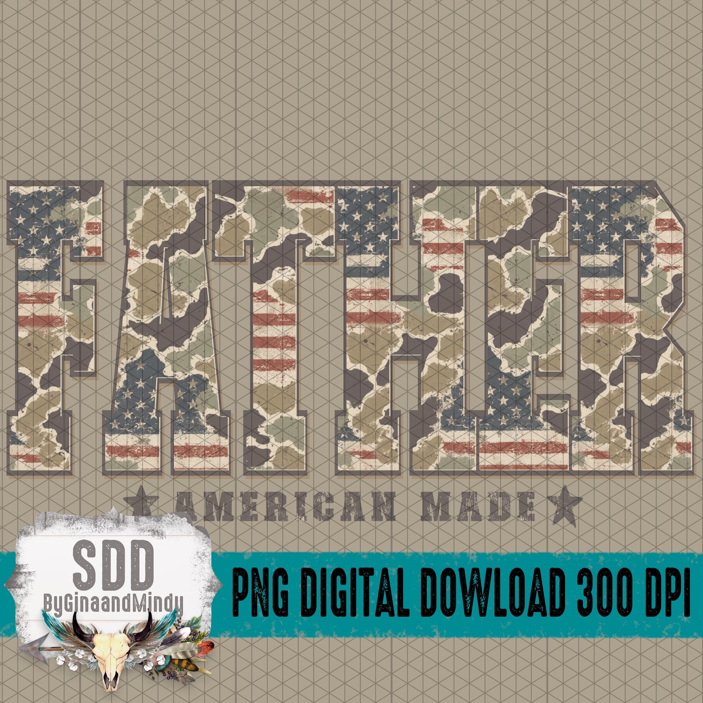 Camo Patriotic Collection; Father