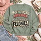 Felonies