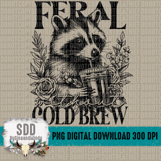 Feral Without Cold Brew