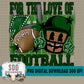 For the Love of Football Green|Black