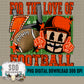 For the Love of Football Black|Orange