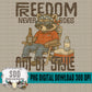 Freedom Never Goes Out of Style