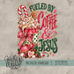 Fueled by Coffee and Jesus Christmas