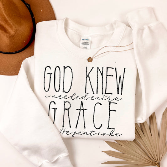 GOD KNEW i needed extra GRACE so He sent C o k e
