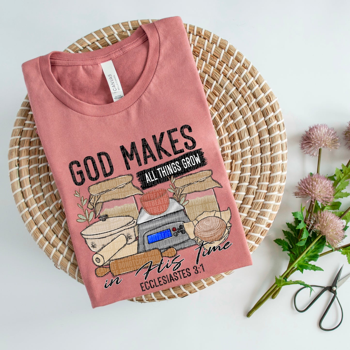 God Makes All Things Grow in His Timing; Sourdough Version