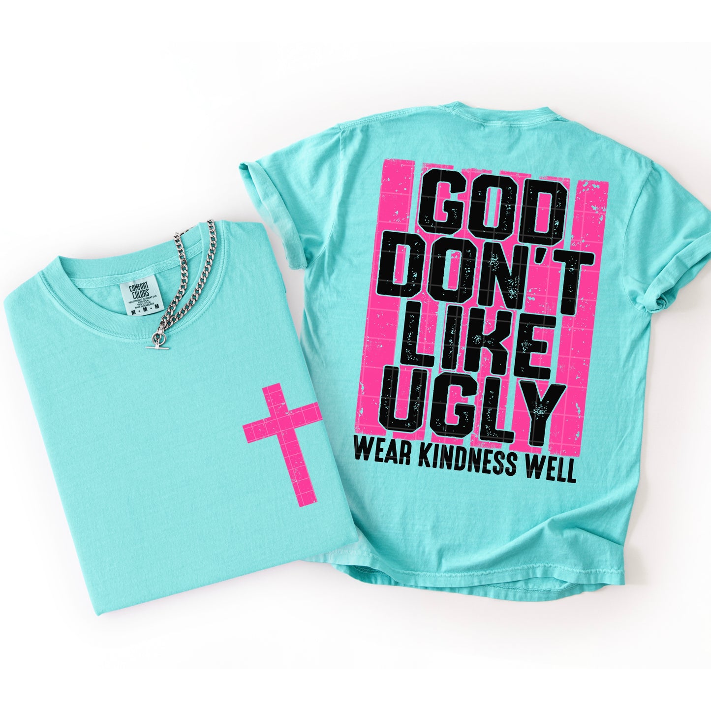 God Don't Like Ugly Wear Kindness Well Bundle