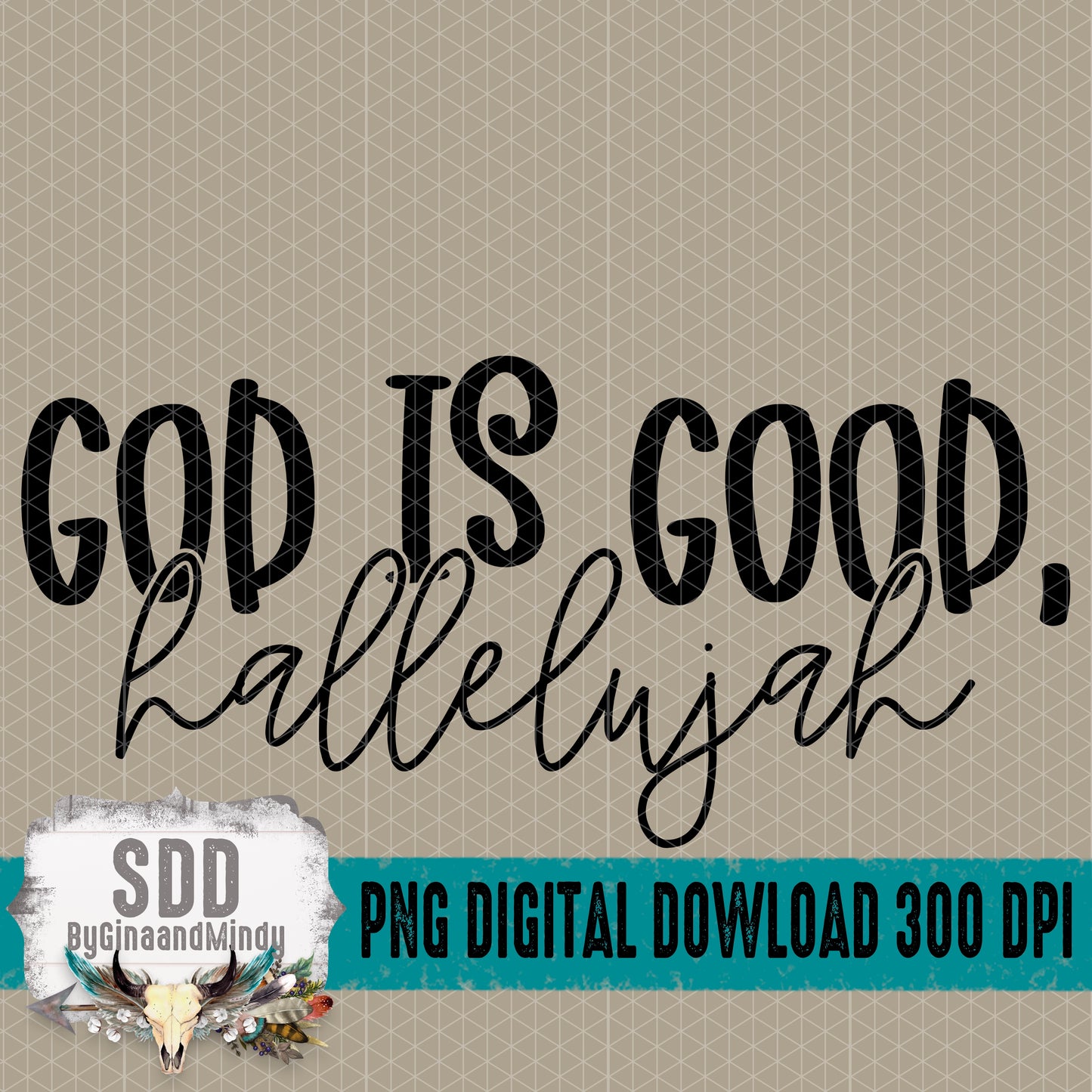 God is Good, Hallelujah Single Color Bundle