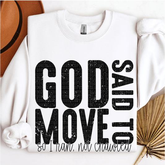 God Said To Move