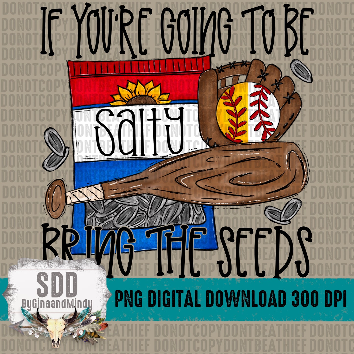 If You're Going to Be Salty (Seeds) Bundle