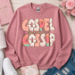 Gospel Over Gossip