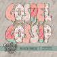 Gospel Over Gossip