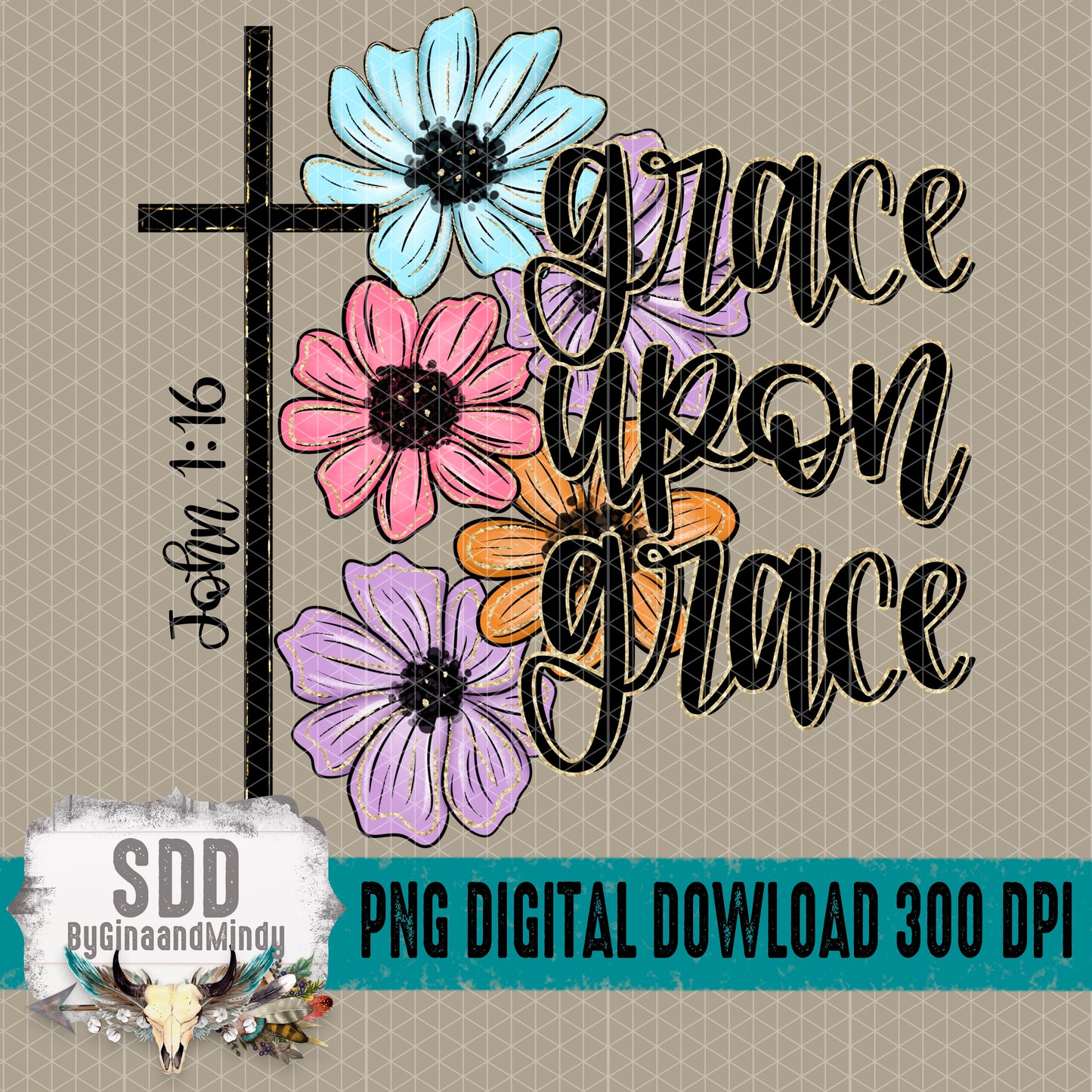 Grace Upon Grace Florals & Cross