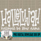 Hallelujah Hallowed by Your Name Bundle
