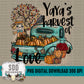 Yaya's Harvest of Love (Personalization Optional)