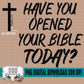 Have You Opened Your Bible Today Bundle