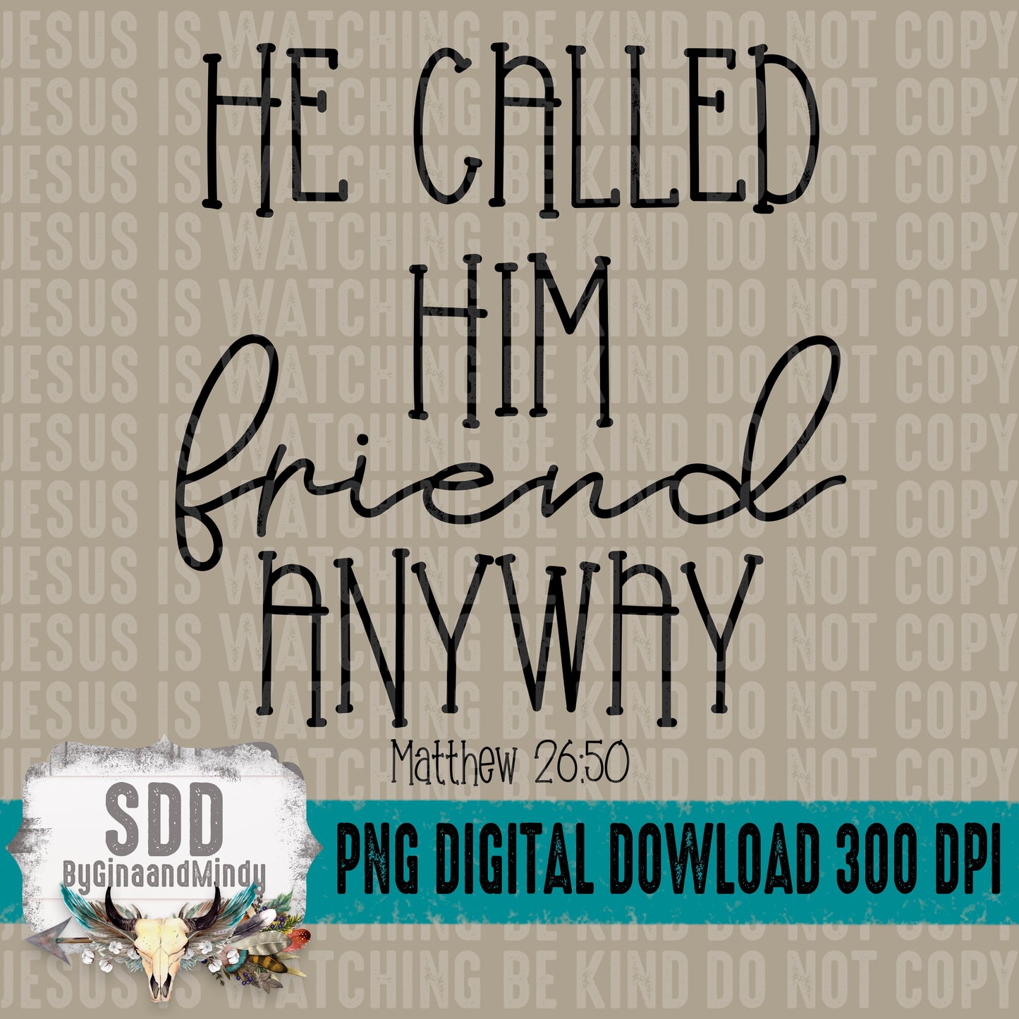 He Called him Friend Anyway Bundle