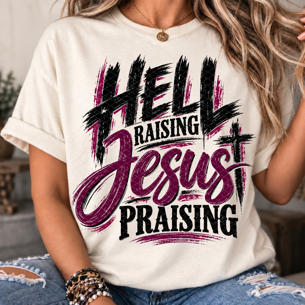 Hell Raising Jesus Praising
