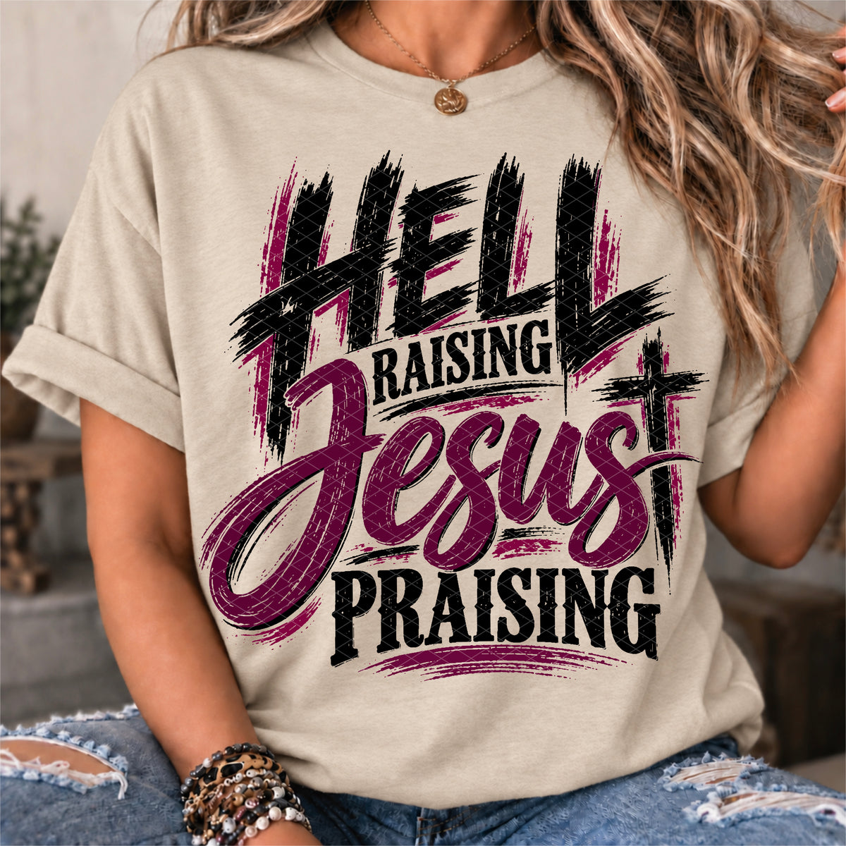 Hell Raising Jesus Praising