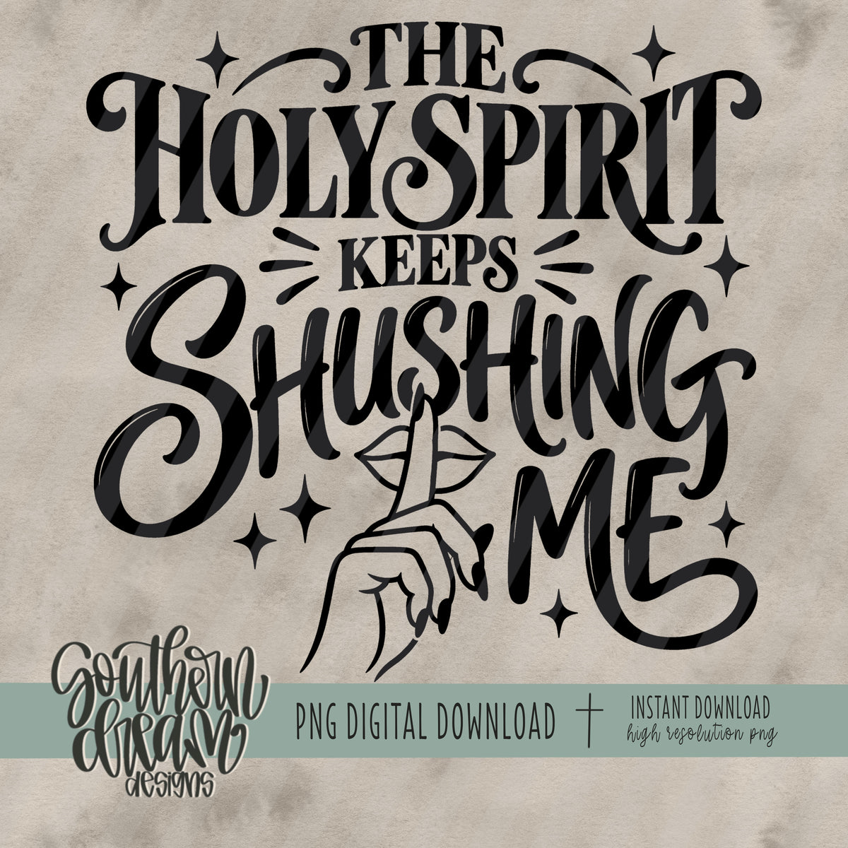 The Holy Spirit Keeps Shushing Me Bundle