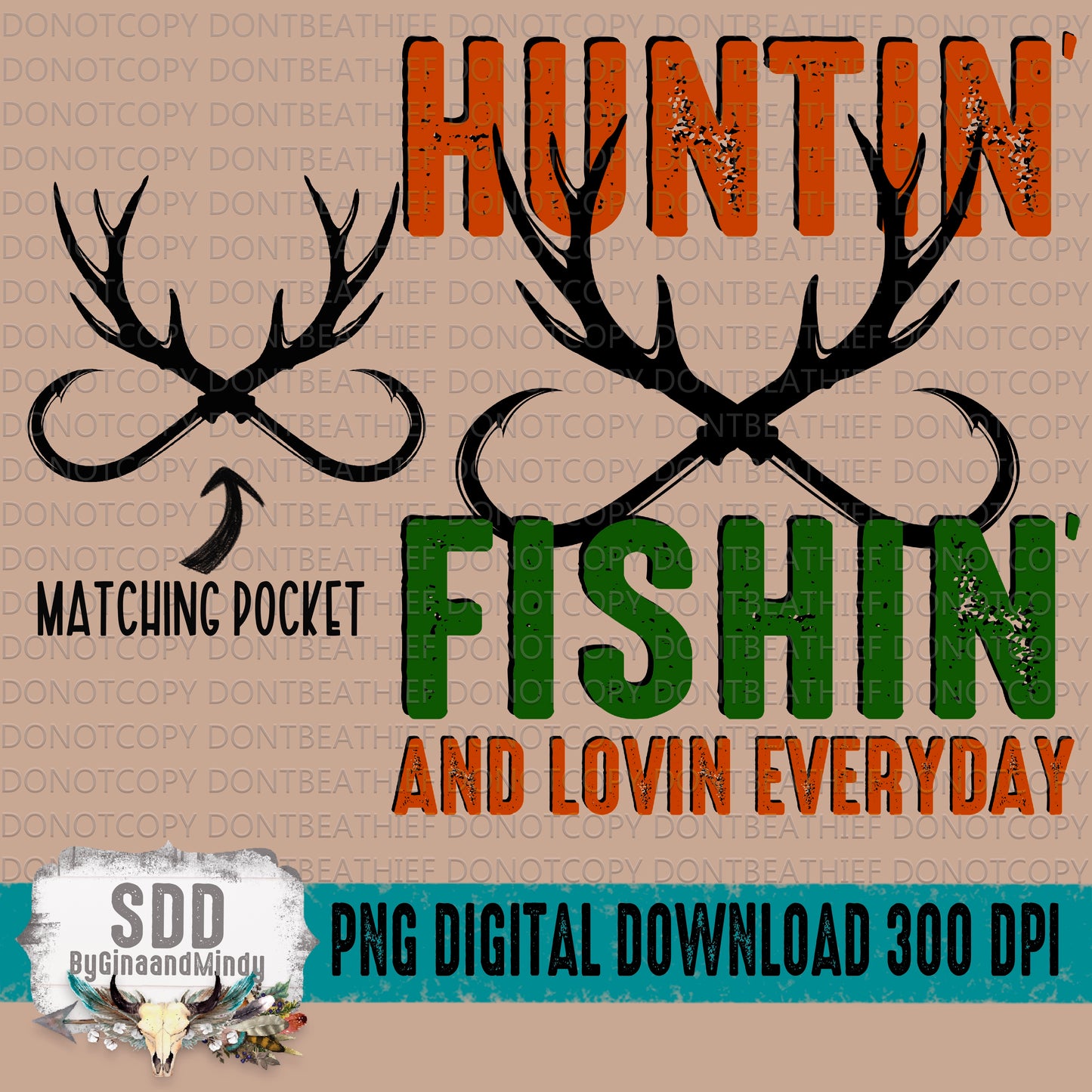 Huntin' Fishin' and Lovin' Everyday Bundle