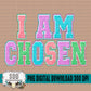 I am Chosen