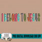 I Belong To Jesus Bundle