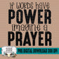 If Words Have Power, Imagine a Prayer Bundle