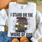 I Stand On The Word Of God