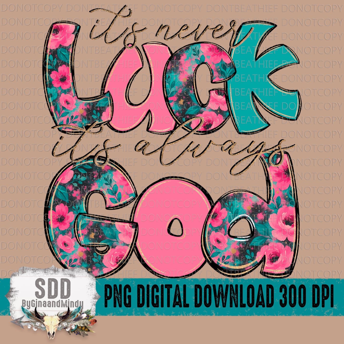 It’s Never Luck, It’s Always God