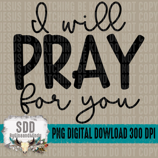 I Will Pray For You Bundle
