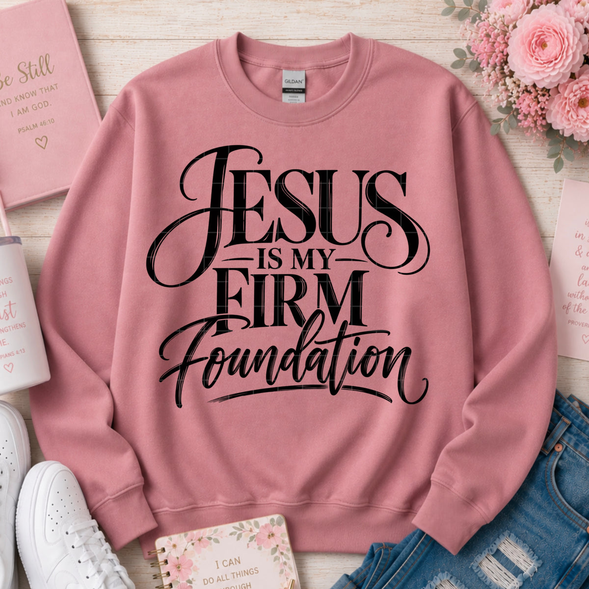 Jesus is My Firm Foundation
