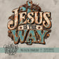 Jesus is The Way