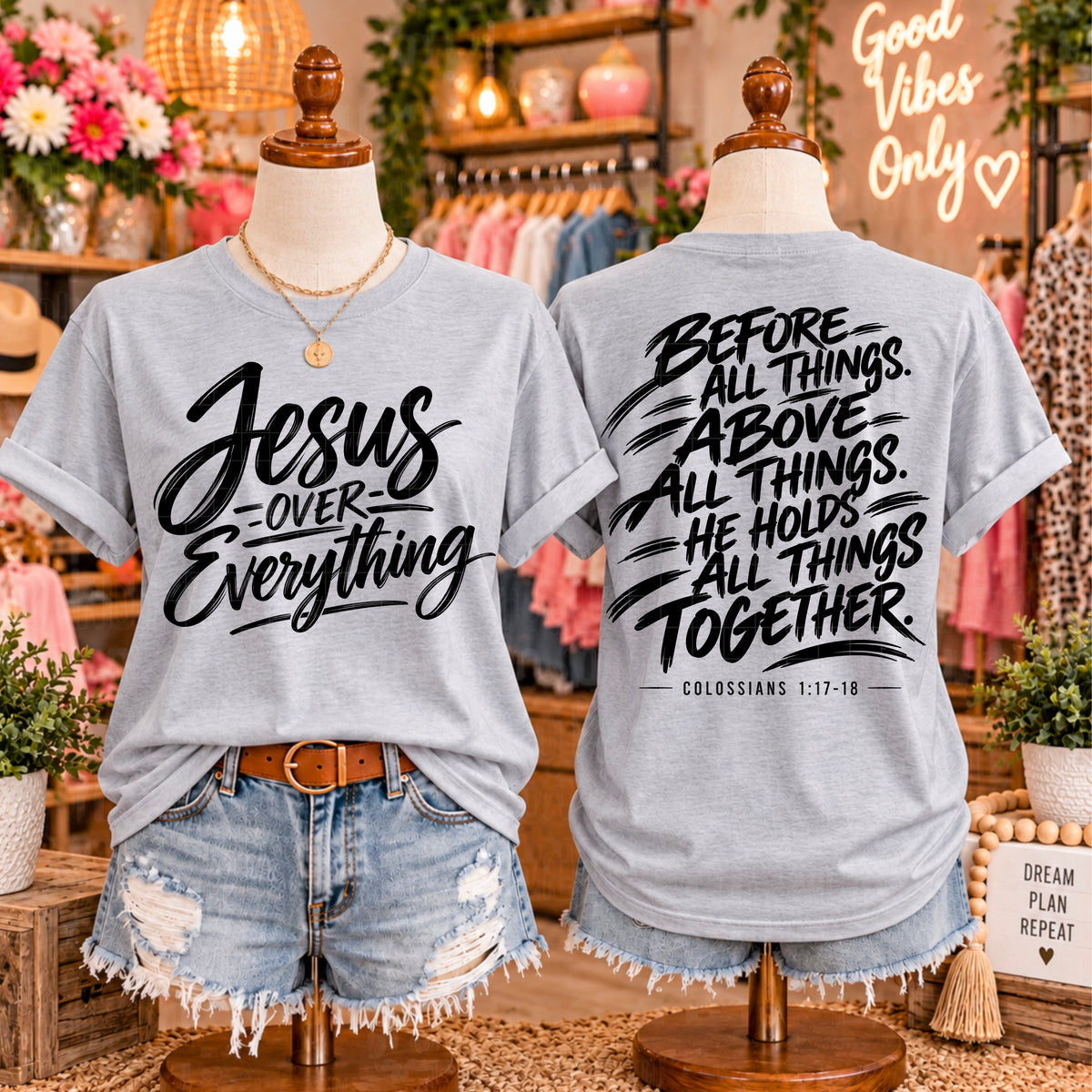 Jesus Over Everything Bundle (Front & Back)