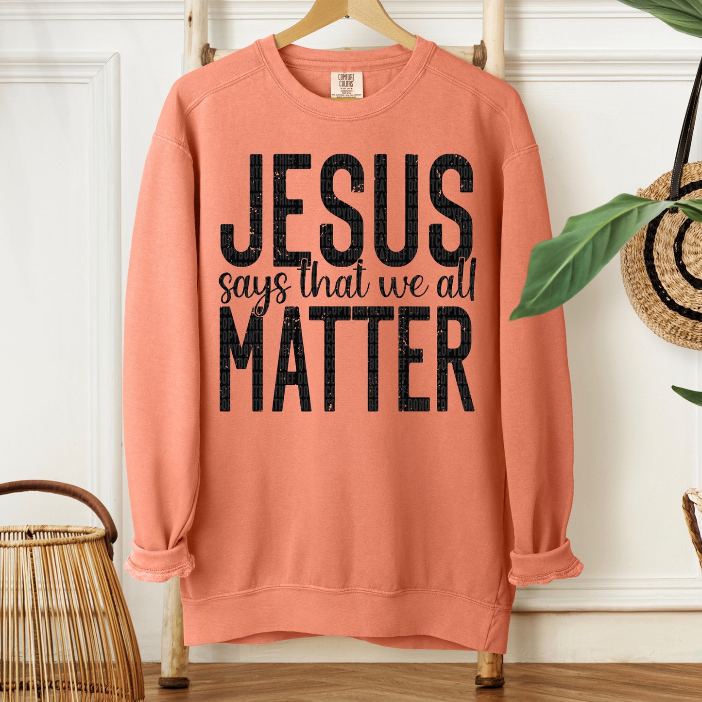Jesus Says We All Matter