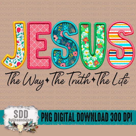 Jesus The Way The Truth The Life