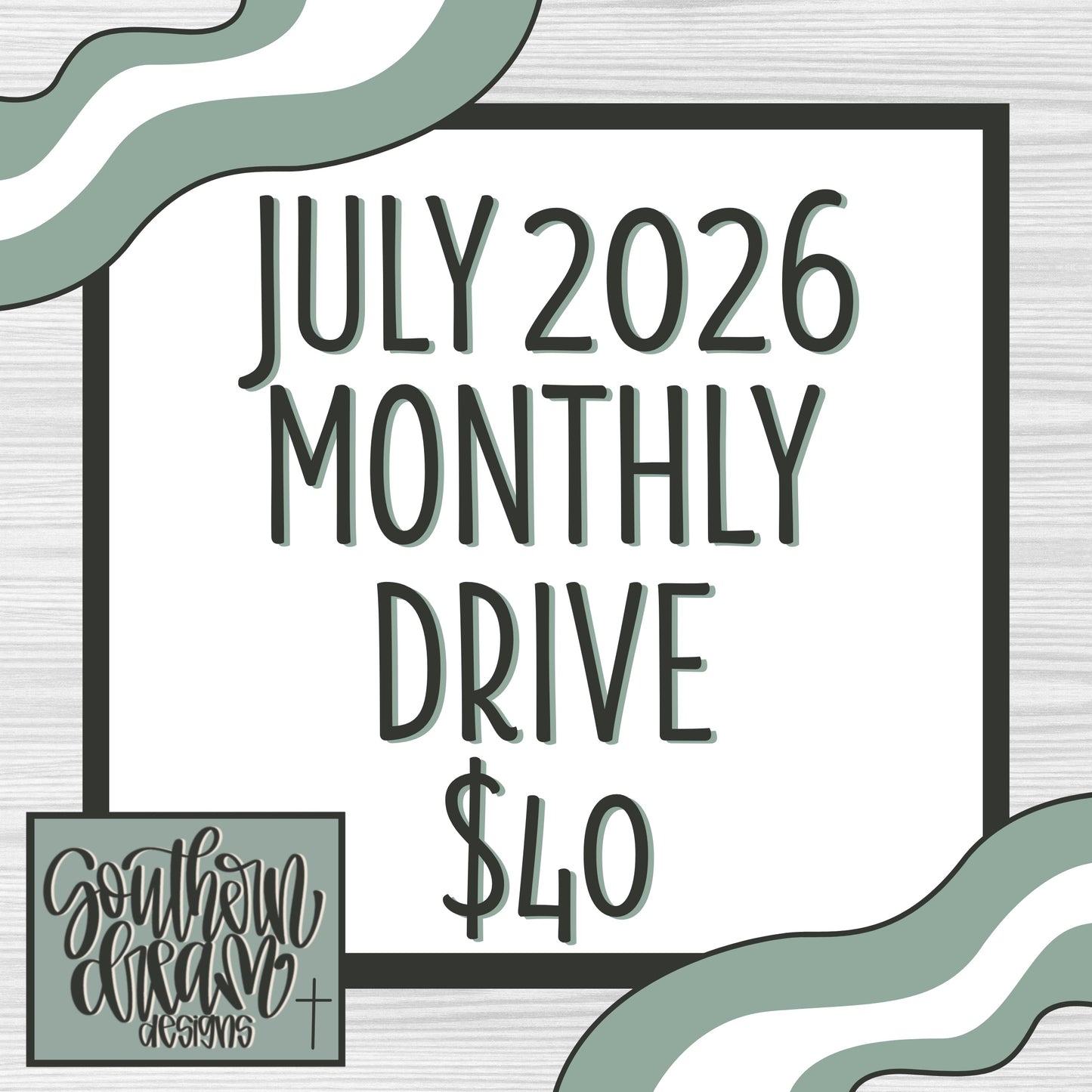 2026 July Monthly Drive