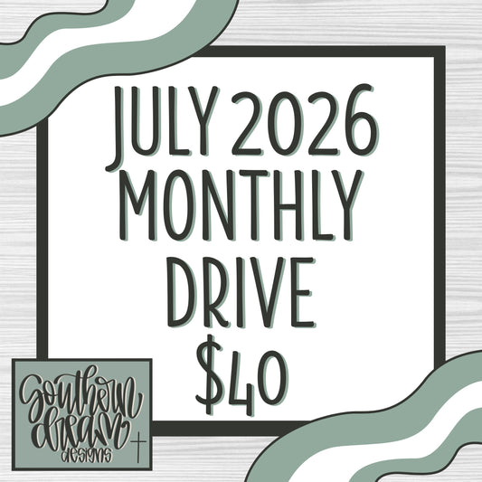 2026 July Monthly Drive