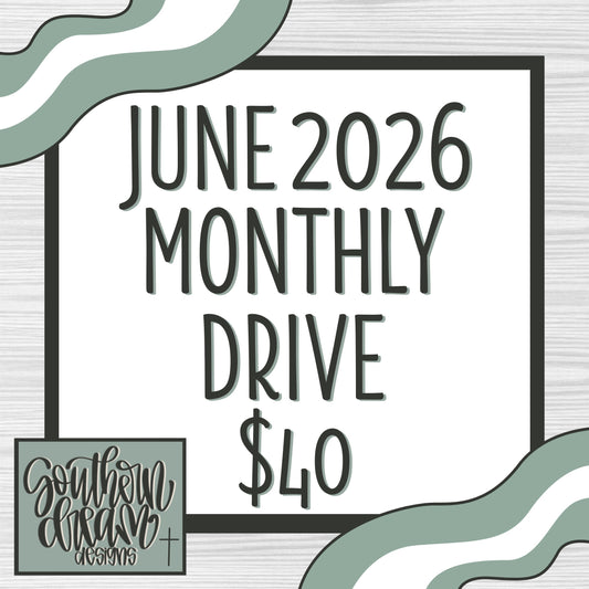 2026 June Monthly Drive