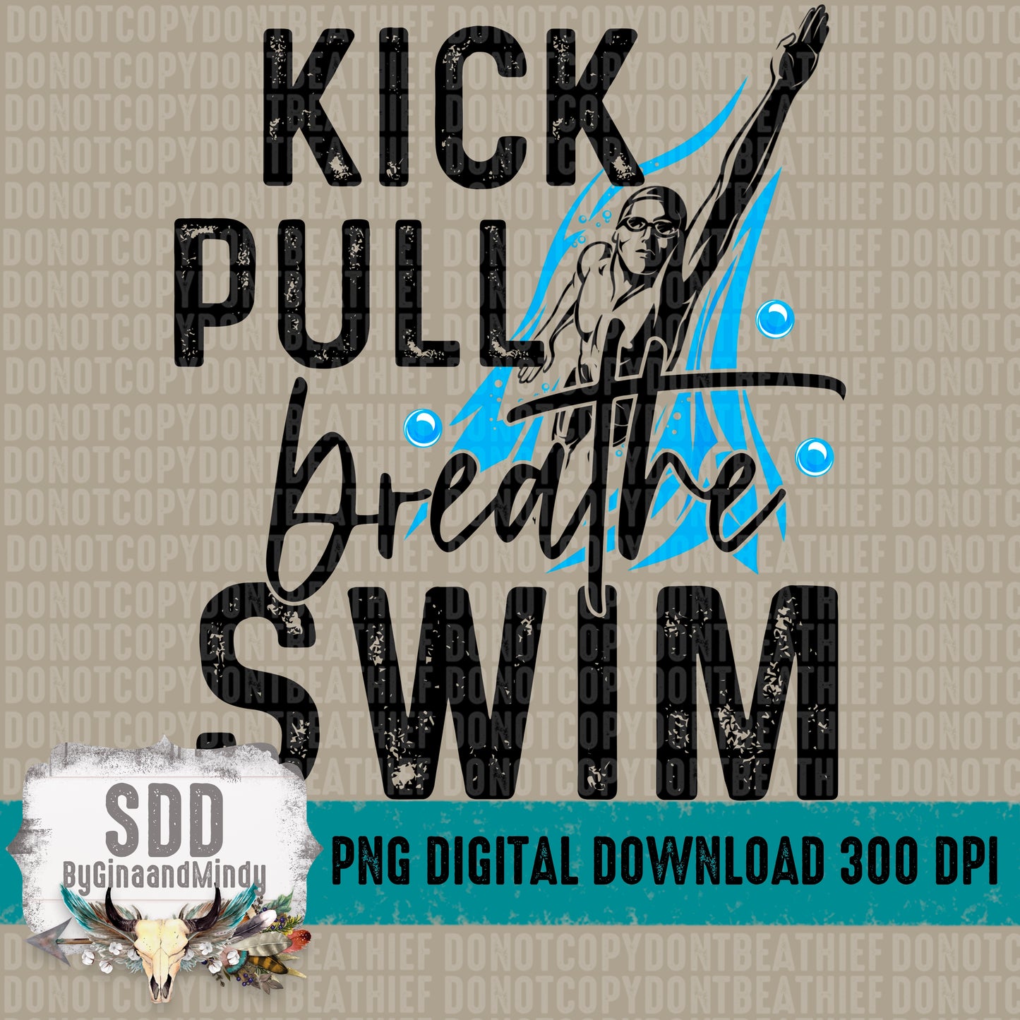 Kick Pull Breathe Swim