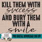 Kill Them With Success Bundle